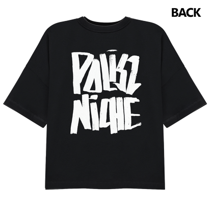 Polisz Niche - 1st edition - Oversized Tee